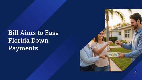 Bill Aims to Ease Florida Down Payments