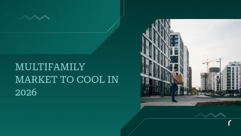 Multifamily Market to Cool in 2026