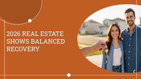 2026 Real Estate Shows Balanced Recovery