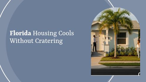 Florida Housing Cools Without Cratering